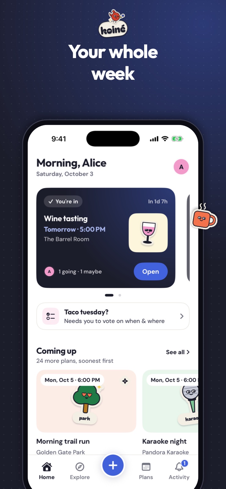 The koinē home screen: tomorrow’s wine tasting up top, a poll waiting on your vote, and the plans coming up after it.